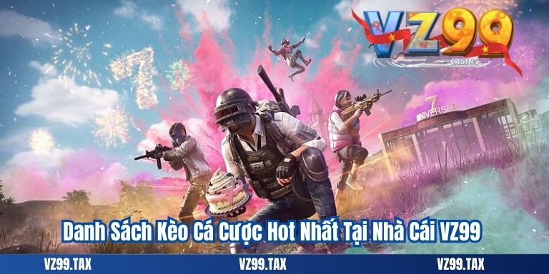 PUBG Mobile Esport – Tựa Game Yêu Thích Nhất 2025 3 Danh Sách Kèo Cá Cược Hot Nhất Tại Nhà Cái VZ99