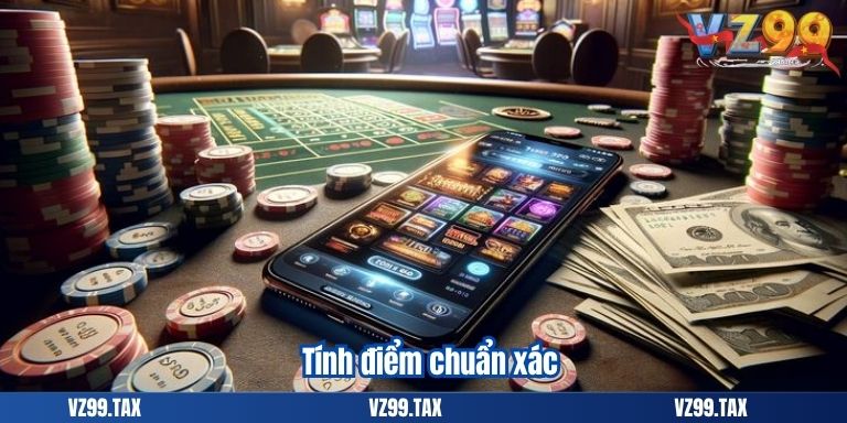 Game Xì Dách Online – Cổng Game Bài Đổi Thưởng VZ99 4 Tính điểm chuẩn xác