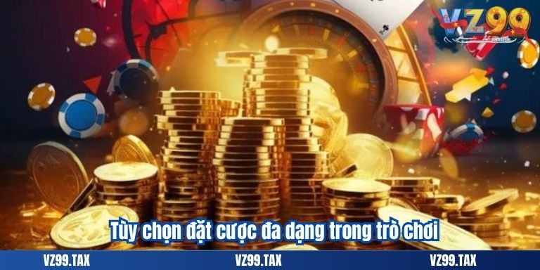 Game Xì Dách Online – Cổng Game Bài Đổi Thưởng VZ99 5 Tùy chọn đặt cược đa dạng trong trò chơi